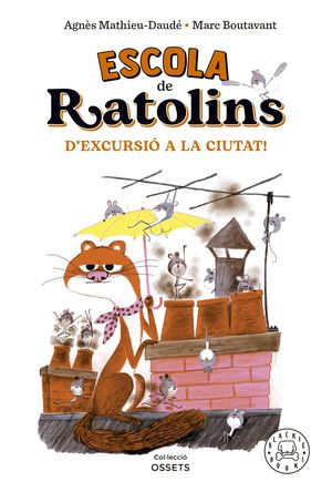 ESCOLA DE RATOLINS: D'EXCURSI A LA CIUTAT!