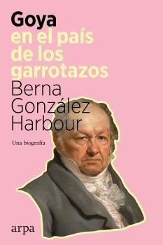 GOYA EN EL PAS DE LOS GARROTAZOS