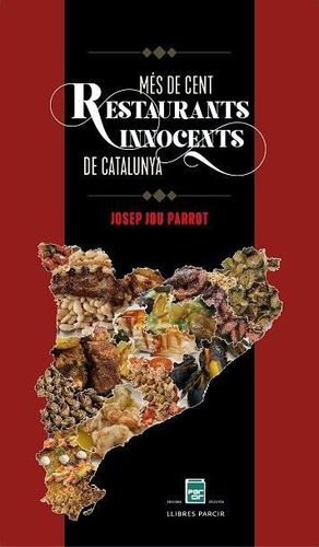 M�S DE CENT RESTAURANTS INNOCENTS DE CATALUNYA