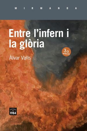 ENTRE L'INFERN I LA GL�RIA