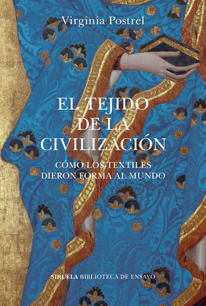 EL TEJIDO DE LA CIVILIZACIN