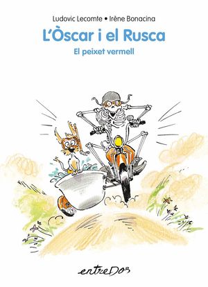 L��SCAR I EL RUSCA 4 EL PEIXET VERMELL