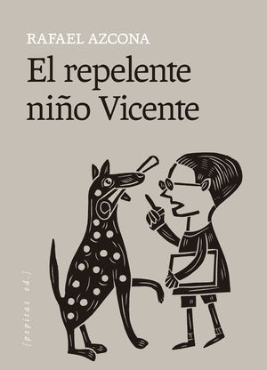 EL REPELENTE NI�O VICENTE