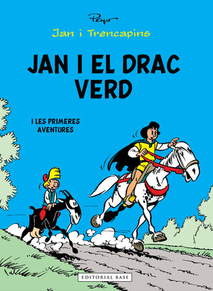 JAN I EL DRAC VERD... I LES PRIMERES AVENTURES