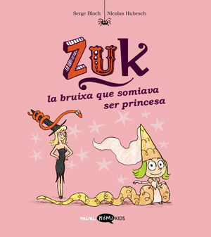 LA BRUIXA QUE SOMIAVA SER PRINCESA