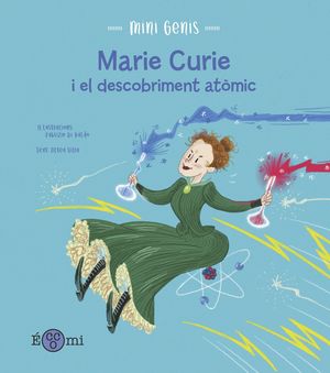 MARIE CURIE I EL DESCOBRIMENT ATMIC