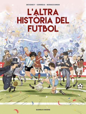 L'ALTRA HISTRIA DEL FUTBOL