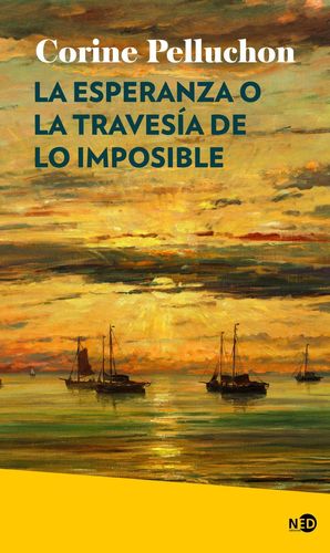 LA ESPERANZA O LA TRAVES�A DE LO IMPOSIBLE