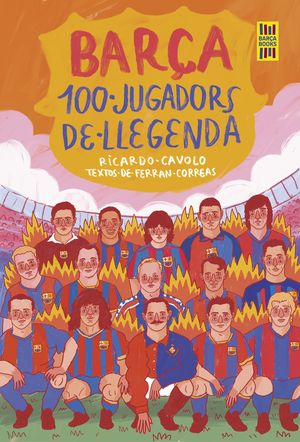 BARA: 100 JUGADORS DE LLEGENDA