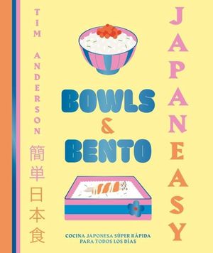 JAPANEASY: BOWLS AND BENTO