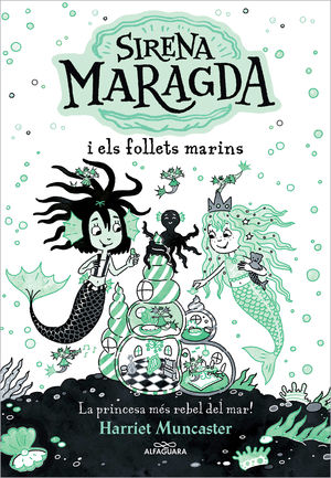 LA SIRENA MARAGDA I ELS FOLLETS MARINS