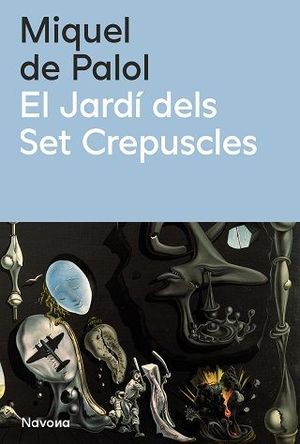 EL JARD DELS SET CREPSCLES
