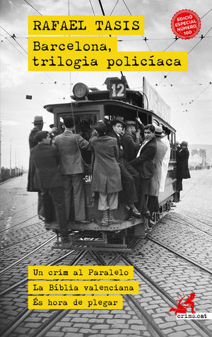 BARCELONA, TRILOGIA POLIC�ACA