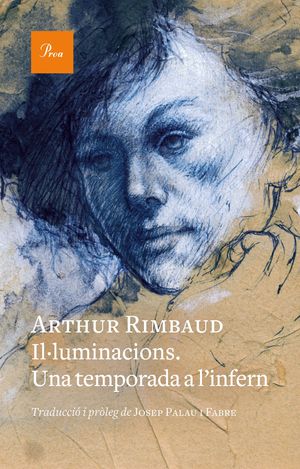 ILLUMINACIONS; UNA TEMPORADA A L'INFERN