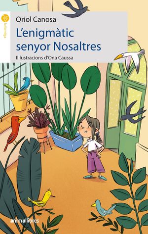 L'ENIGM�TIC SENYOR NOSALTRES