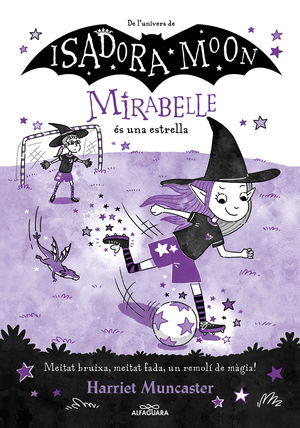 LA MIRABELLE S UNA ESTRELLA