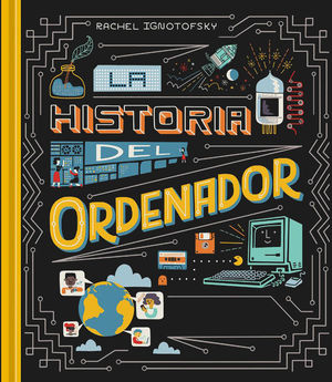 HISTORIA DEL ORDENADOR