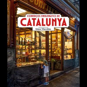 COMEROS EMBLEMTICS DE CATALUNYA