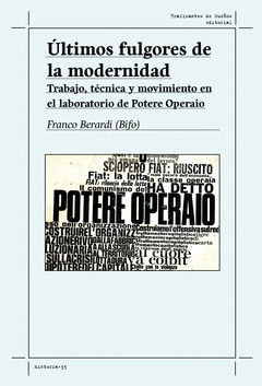 LTIMOS FULGORES DE LA MODERNIDAD