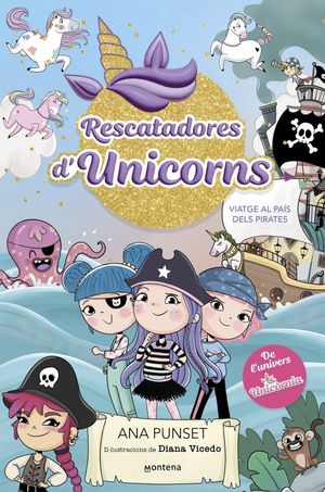 RESCATADORES D'UNICORNS 4 VIATGE AL PAS DELS PIRATES