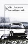 TANTA PASI�N PARA NADA
