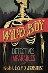 WILD BOY 2 DETECTIVES IMPARABLES