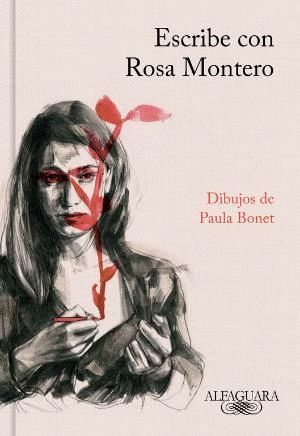 ESCRIBIR CON ROSA MONTERO