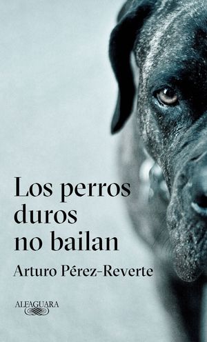 LOS PERROS DUROS NO BAILAN