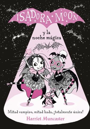 ISADORA MOON Y LA NOCHE MGICA