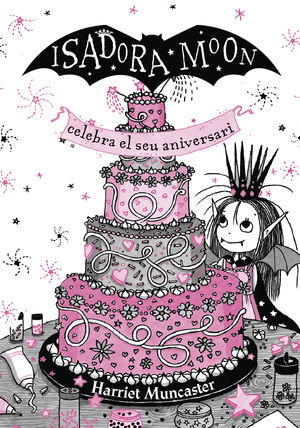 ISADORA MOON CELEBRA EL SEU ANIVERSAR