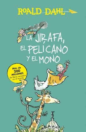 LA JIRAFA, EL PELCANO Y EL MONO