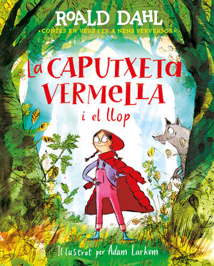 LA CAPUTXETA VERMELLA I EL LLOP