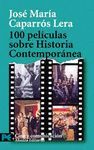 100 PELCULAS SOBRE HISTORIA CONTEMPORNEA