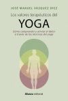 LOS VALORES TERAPUTICOS DEL YOGA