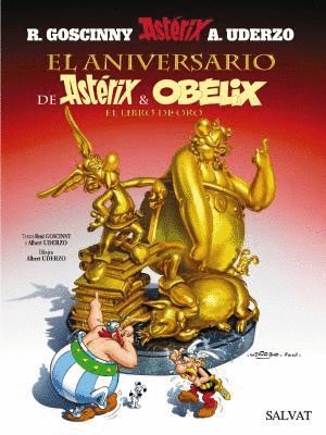 EL ANIVERSARIO DE ASTRIX Y OBLIX. EL LIBRO DE ORO