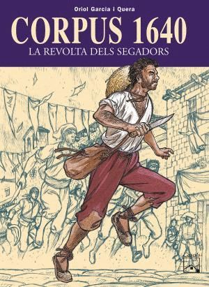 CORPUS 1640 - LA REVOLTA DELS SEGADORS