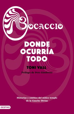 BOCACCIO: DONDE OCURRA TODO