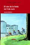 EL CAS DE LA FESTA DE FI DE CURS