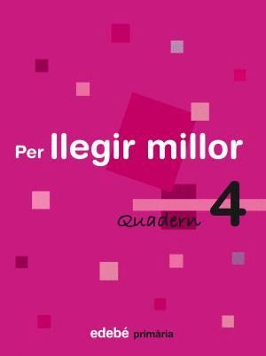 QUADERN 4 PER LLEGIR MILLOR