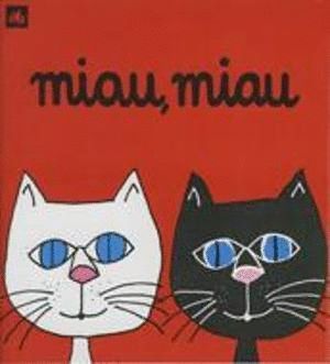 MIAU, MIAU