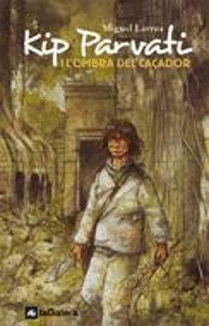 KIP PARVATI I L'OMBRA DEL CAADOR