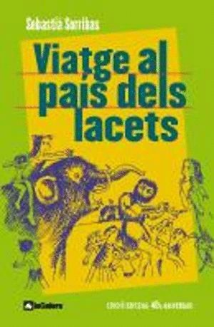 VIATGE AL PAS DELS LACETS