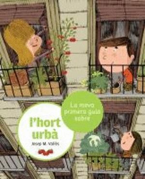 LA MEVA PRIMERA GUIA SOBRE L'HORT URB