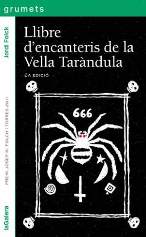 LLIBRE D'ENCANTERIS DE LA VELLA TARNDULA