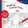 CREA I ESCRIU ANEM AL CAMP NOU