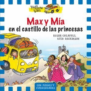 MAX Y MA EN EL CASTILLO DE LAS PRINCESAS