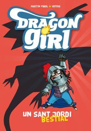 DRAGON GIRL: UN SANT JORDI BESTIAL