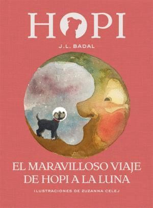 EL MARAVILLOSO VIAJE DE HOPI A LA LUNA