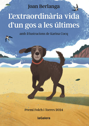 L'EXTRAORDINRIA VIDA D'UN GOS A LES LTIMES
