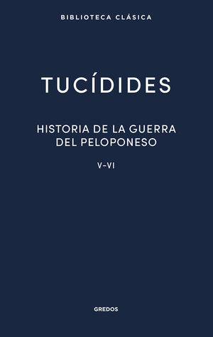 HISTORIA DE LA GUERRA DEL PELOPONESO LIBROS V-VI
